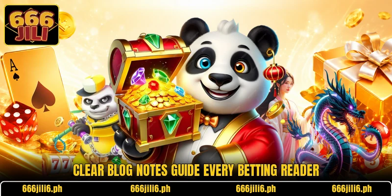 Clear blog notes guide every betting reader Clear blog notes guide every betting reader