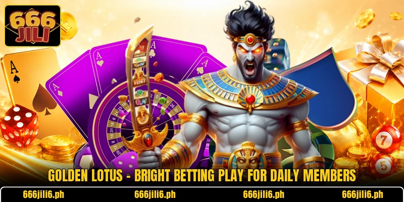 Golden Lotus - Bright Betting Play For Daily Members Golden Lotus - Bright Betting Play For Daily Members