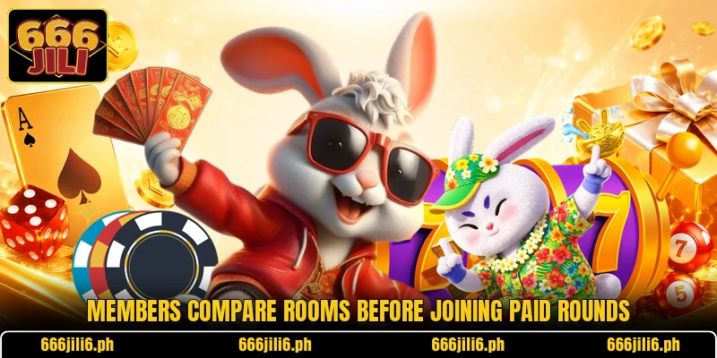 Members compare rooms before joining paid rounds Members compare rooms before joining paid rounds