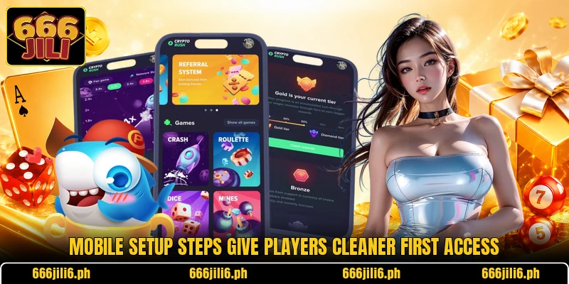 Mobile setup steps give players cleaner first access