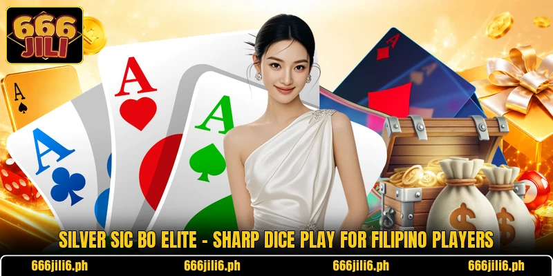 Silver Sic Bo Elite - Sharp Dice Play For Filipino Players Silver Sic Bo Elite - Sharp Dice Play For Filipino Players