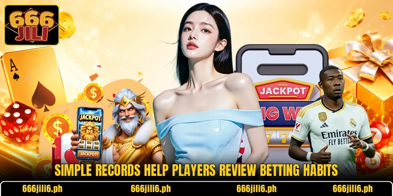 Simple records help players review betting habits