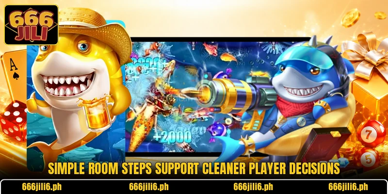 Simple room steps support cleaner player decisions Simple room steps support cleaner player decisions